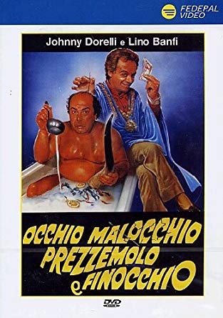 Occhio malocchio prezzemolo e finocchio in free streaming